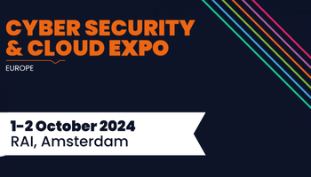 Cyber Security & Cloud Expo Europe 2024