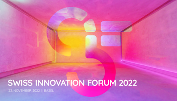 Swiss Innovation Forum 2022