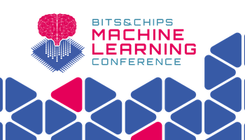 Bits&Chips Machine Learning Conference